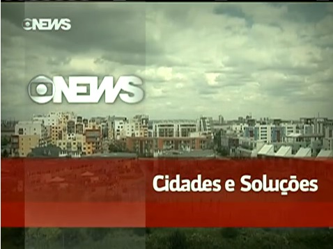 Programa “Cidades e Soluções” – canal Globo News